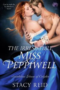 Irresistible Miss Peppiwell