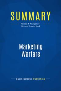 Summary : Marketing Warfare - Al Ries & Jack Trout