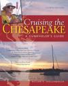 Cruising the Chesapeake: A Gunkholers Guide
