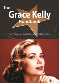 Grace Kelly Handbook - Everything you need to know about Grace Kelly