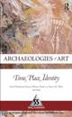 Archaeologies of Art