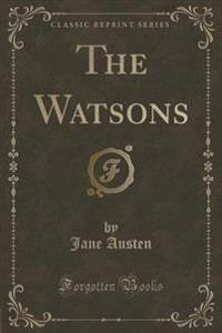 The Watsons (Classic Reprint)
