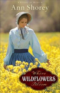 Where Wildflowers Bloom (Sisters at Heart Book #1)