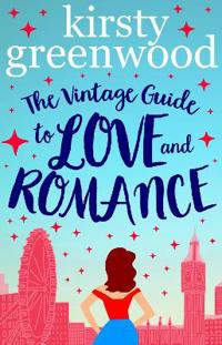 Vintage Guide to Love and Romance