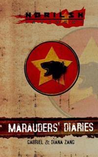 Norilsk Incident: Marauders' Diaries