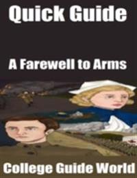 Quick Guide: A Farewell to Arms