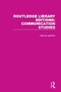 Routledge Library Editions: Communication Studies
