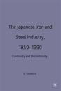 The Japanese Iron and Steel Industry, 1850-1990