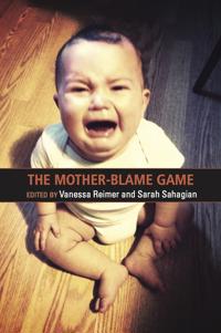 The Mother-Blame Game