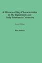 A History of Key Characteristics in the 18th and Early 19th Centuries