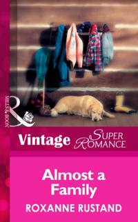 Almost A Family (Mills & Boon Vintage Superromance) (Blackberry Hill Memorial, Book 1)