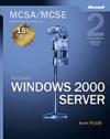 MCSA/MCSE Self-Paced Training Kit (Exam 70-215): Microsoft Windows 2000 Ser