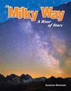 The Milky Way: A River of Stars