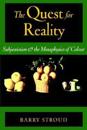 The Quest for Reality