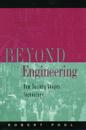 Beyond Engineering