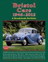 Bristol Cars  1946 -2012 a Brooklands Portfolio