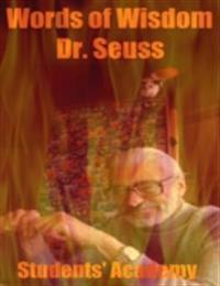 Words of Wisdom: Dr. Seuss
