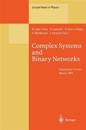 Complex Systems and Binary Networks