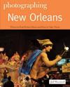 Photographing New Orleans
