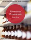 Pharmacy Crosswords: Over 500 Study Questions Designed Just for Pharmacy Students!