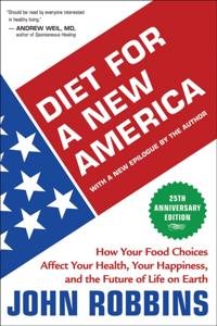 Diet for a New America 25th Anniversary Edition