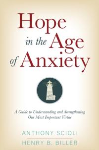 Hope in the Age of Anxiety