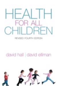 Health for all Children: Revised Fourth Edition