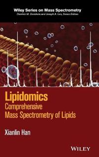 Lipidomics: Comprehensive Mass Spectrometry of Lipids