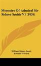Memoirs Of Admiral Sir Sidney Smith V1 (1839)