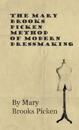 The Mary Brooks Picken Method Of Modern Dressmaking