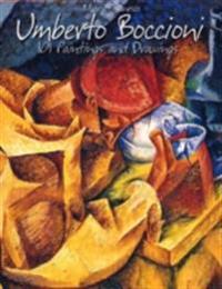 Umberto Boccioni: 101 Paintings and Drawings