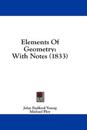 Elements Of Geometry: With Notes (1833)