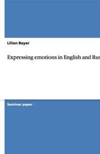 Expressing Emotions in English and Russian