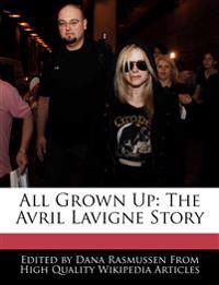 All Grown Up: The Avril Lavigne Story