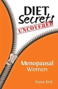 Diet Secrets Uncovered: Menopausal Women