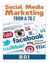 Social Media Marketing Tips from A to Z