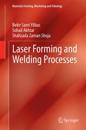 Laser Forming and Welding Processes