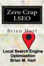 Zero Crap LSEO: Local Search Engine Optimization