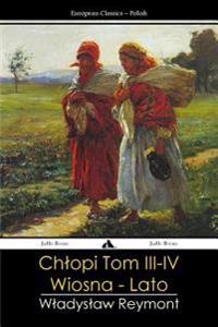 Ch?opi - Tom III - IV: Wiosna - Lato