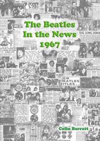 The Beatles - in the News 1967