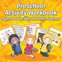 Preschool Activity Workbook Ages 4 & Up