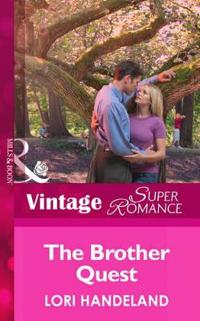 Brother Quest (Mills & Boon Vintage Superromance) (The Luchetti Brothers, Book 2)
