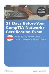 31 Days Before Your Network+ Certification Exam
