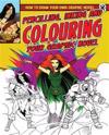 Pencilling, Inking and Colouring Your Graphic Novel