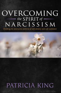Overcoming the Spirit of Narcisissm