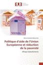 Politique d'aide de l'Union Européenne et réduction de la pauvreté