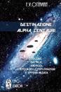 Destinazione Alpha Centauri
