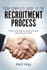 Your Complete Guide to the Recruitment Process