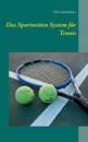 Das Sportwetten System für Tennis