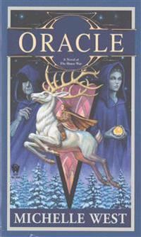 Oracle: The House War: Book Six